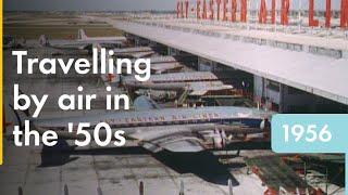 Song of the Clouds - Air Travel in 1956  Shell Historical Film Archive