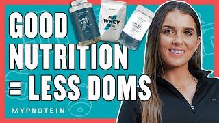 How To Reduce DOMS With Nutrition Muscle Soreness  Nutritionist Explains...  Myprotein