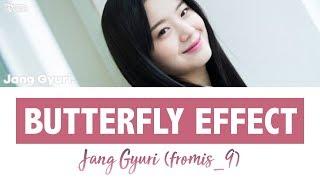 Jang Gyuri fromis_9 - Butterfly Effect 나비효과 hanromeng lyrics가사