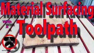 Surfacing Materials Using a Toolpath on my Avid 4848 Pro CNC Router