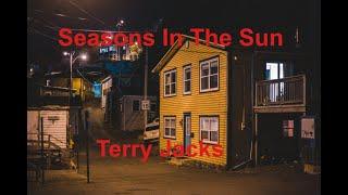 Seasons In The Sun   Terry Jacks with lyrics