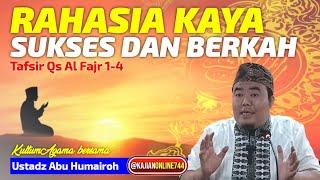 RAHASIA KAYA SUKSES DAN BERKAH  USTADZ ABU HUMAIROH @KajianOnline744