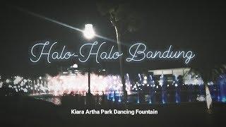 Halo-Halo Bandung - Kiara Artha Park Dancing Fountain