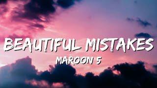 Maroon 5 - Beautiful Mistakes Lyrics