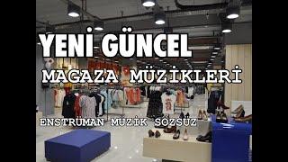 MAĞAZA MÜZİKLERİ