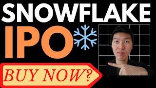 SNOWFLAKE IPO. Everything You Need to Know Will I Buy?