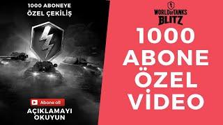 World Of Tanks Blitz - 1000 Abone ÖzelAçıklamayı okuyunuz.