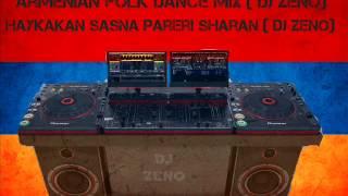 Armenian Folk Dance Mix Haykakan Sasna Pareri Sharan  DJ ZENO  2014
