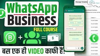 WhatsApp Business Tutorial 2024  How to Use WhatsApp Business Account Full Course