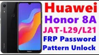 Honor 8A FRP Unlock  Huawei JAT L29 JAT L21 JAT LXX Google Lock Remove By Unlock Tool New Way 2022