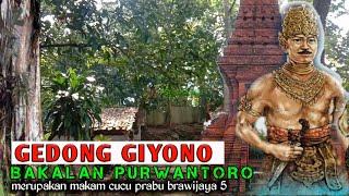 WISATA RELIGI GEDONG GIYONO  MERUPAKAN MAKAM CUCU DARI PRABU BRAWIJAYA 5