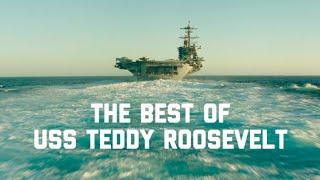 The Best of the USS Theodore Roosevelt CVN-71