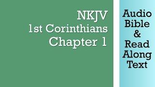 1st Corinthians 1 - NKJV Audio Bible & Text