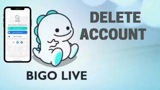 Bigo Live App Delete Bigo Live Account Permanently  Bigo Live Account Deleting