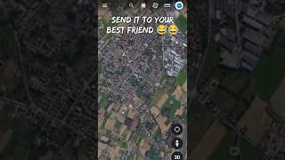 send It to Your Best friend   funny moments caught on Google Earth #shorts