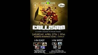 COLLISION Fresh House Promotions Launch Party with Bruce & Phil April 27 2013