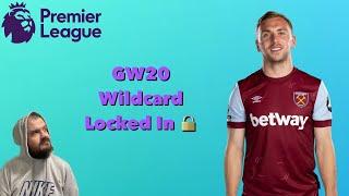 FPL GW20 Wildcard Locked In  & GW19 Recap