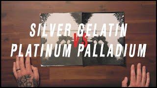 Silver Gelatin Prints VS Platinum Palladium Prints - Whats the difference?