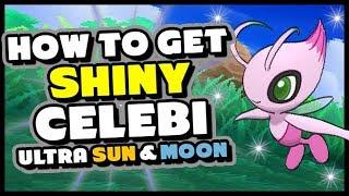 HOW TO GET A GUARANTEED SHINY CELEBI IN POKEMON ULTRA SUN AND MOON