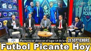 Futbol Picante SIN CORTES 28 SEP️chivas 1-1 Monterrey️Pachuca 2-4 Cruz Azul️San Luis 3 - 1 Santos