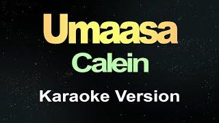 Umaasa - Calein Karaoke