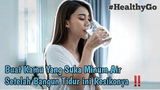 Segudang Manfaat minum air putih setelah bangun tidur #health #viral #trending #healtyGo