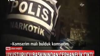 Ankara Çinçinde uyuşturucu baskını yapan polis cephanelik buldu