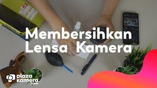 Cara Membersihkan Lensa Kamera