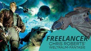 FREELANCER – Freiheit im Weltraum vor Star Citizen