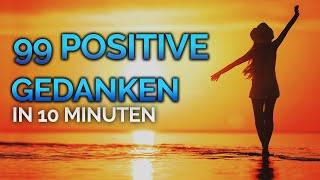 99 Gedanken die dein Leben SOFORT verändern werden Affirmationen Selbstliebe & Selbstbewusstsein