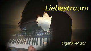 Liebestraum - Eigenkreation - Yamaha PSR