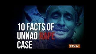 Top 10 Facts of Unnao rape case