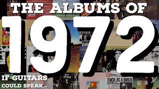 Was 1972 Rock Musics Greatest Year? - If Guitars Could Speak... #32 1971 SEQUEL