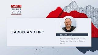 Zabbix and HPC by Mark Vilensky  Zabbix Summit 2023