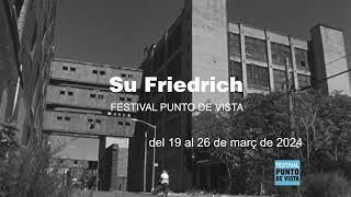 Su Friedrich  Festival Punto de vista