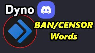 How To Ban Words In Discord With Dyno Bot