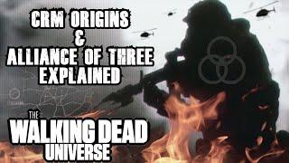 CRM Origins & Fall of the Alliance of Three Explained  The Walking Dead Universe