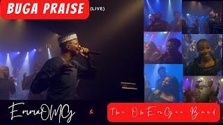 Buga Praise Live  EmmaOMG & The OhEmGee Band