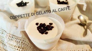 COPPETTA DI GELATO AL CAFFÈ