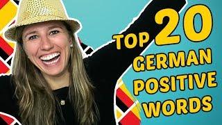 The top 20 German POSITIVE WORDS 