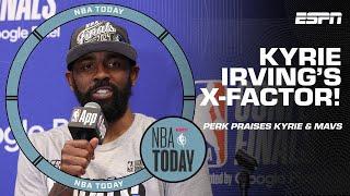 The best damn player to ever touch a basketball - Perk on Kyries X-Factor  NBA Today