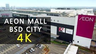 AEON MALL - BSD City in 4K aerial