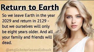 Learn English Through Story Level 2 Return to Earth   Graded Reader  English Story