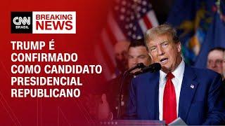 Trump é confirmado como candidato presidencial Republicano   CNN 360°