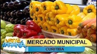 Visite Paraná Mercado Municipal de Curitiba