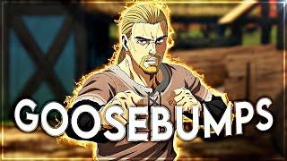 Vinland Saga - Goosebumps EditAMV