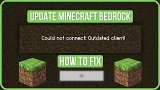 HOW TO UPDATE MINECRAFT BEDROCK ON PC  Fix Could Not Connect Outdated Client Minecraft Bedrock