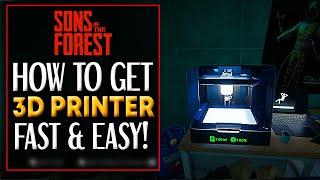 Sons Of The Forest 3D PRINTER LOCATION EARLY GAME - Sons of The Forest HOW TO