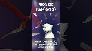 Furry Red Flags  Part 2  Animation meme