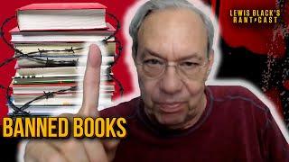 Banned Books  Lewis Blacks Rantcast